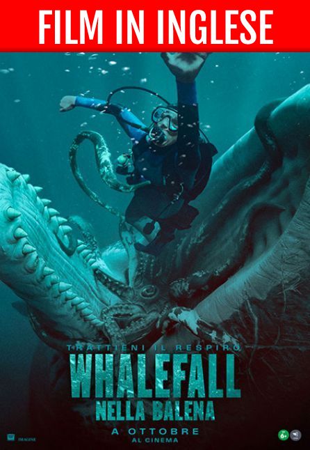 WHALEFALL - NELLA BALENA | FILM IN INGLESE